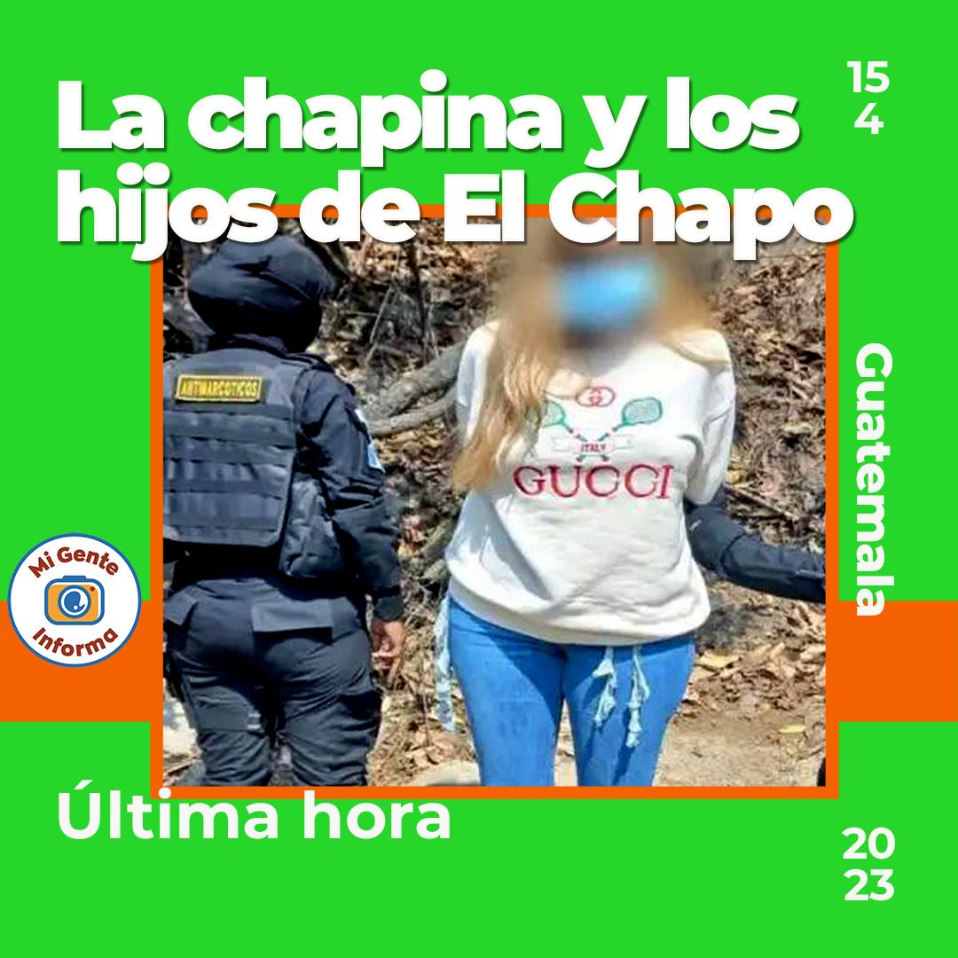 La chapina y los hijos de El Chapo imagen